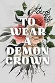 To Wear a Demon Crown