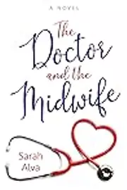 The Doctor and the Midwife