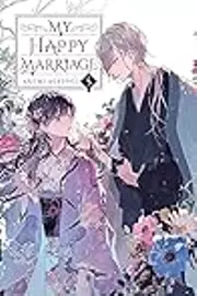 My Happy Marriage (Light Novel), Vol. 5