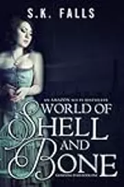 World of Shell and Bone