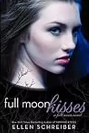 Full Moon Kisses: A Full Moon Novel