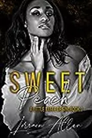 Sweet Peach: A Little Taste of Sin