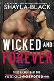 Wicked and Forever