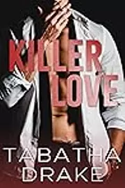 Killer Love: A Forbidden Romance