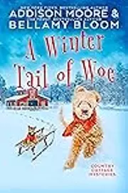 A Winter Tail of Woe