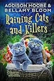 Raining Cats and Killers