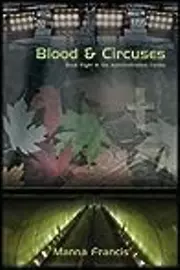 Blood & Circuses