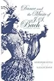 Dance and the Music of J. S. Bach