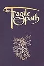 The Fragile Path: Testaments of the First Cabal