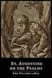 St. Augustine on the Psalms: Two Volume Set