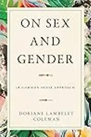 On Sex and Gender: A Commonsense Approach