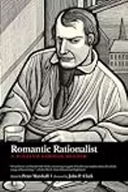 Romantic Rationalist: A William Godwin Reader