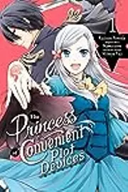 The Princess of Convenient Plot Devices, (Manga), Vol. 1