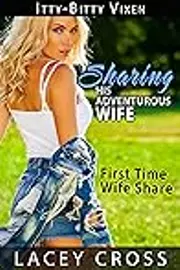 Sharing His Adventurous Wife