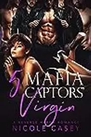 5 Mafia Captors' Virgin