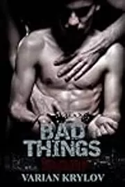 Bad Things