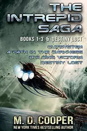 The Complete Intrepid Saga & Destiny Lost: An Aeon 14 Ominibus