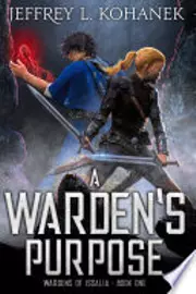 A Warden's Purpose