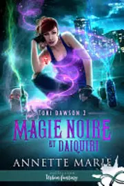 Magie noire et daiquiri