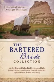 The Bartered Bride Collection 9 Complete Stories