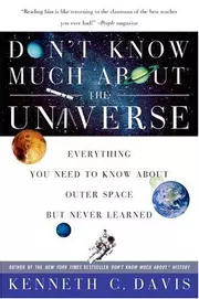 Don't Know Much About® the Universe