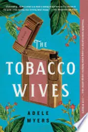 The Tobacco Wives