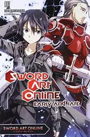 Sword Art Online, Vol. 08: Early and Late