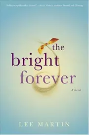 The bright forever