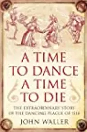 Time to Dance, a Time to Die