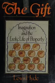 The gift: Imagination and the erotic life of property