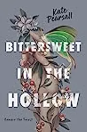 Bittersweet in the Hollow