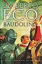 Baudolino. Translated from the Italian by William Weaver
