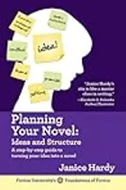 Planning Your Novel: Ideas and Structure