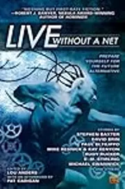 Live Without A Net