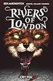 Rivers of London Volume 5: Cry Fox