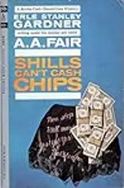 SHILLS CAN'T CASH CHIPS