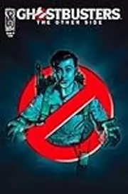 Ghostbusters: The Other Side Issue #4