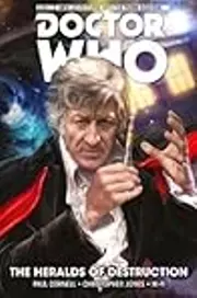 Doctor Who: The Third Doctor, Vol. 1: The Heralds of Destruction