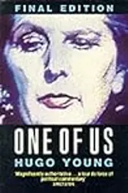 One of Us: A Biography of Margaret Thatcher