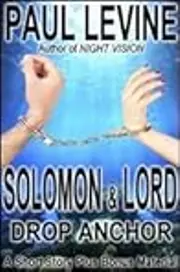 Solomon & Lord Drop Anchor