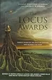 The Locus Awards: Thirty Years of the Best in Fantasy and Science Fiction