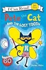 Pete the Cat and the Lost Tooth