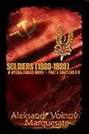 Special Forces: Soldiers Part I -Director's Cut