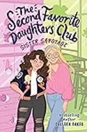 The Second Favorite Daughters Club: Sister Sabotage