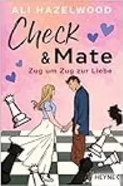 Check & Mate – Zug um Zug zur Liebe