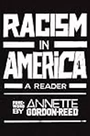 Racism in America: A Reader