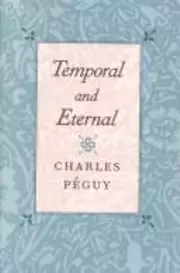 Temporal and Eternal