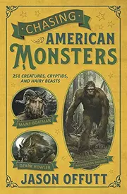 Chasing American Monsters