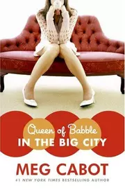 Queen of Babble in the Big City (Queen of Babble #2)