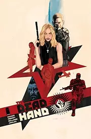 The Dead Hand, Vol 1: Cold War Relics